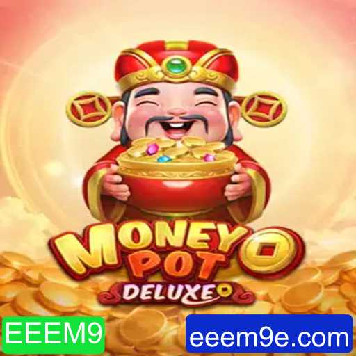 Descubra o Fascinante Jogo MoneyPotDELUXE